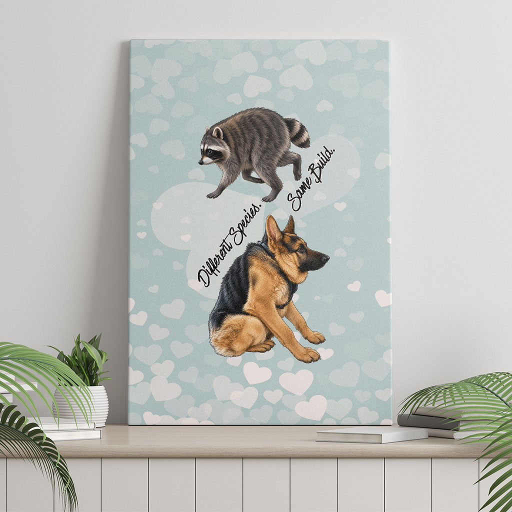 Jimothy The Raccoon And Dogs Canvas Wall Art Different Species Same Build Inspirational Heart