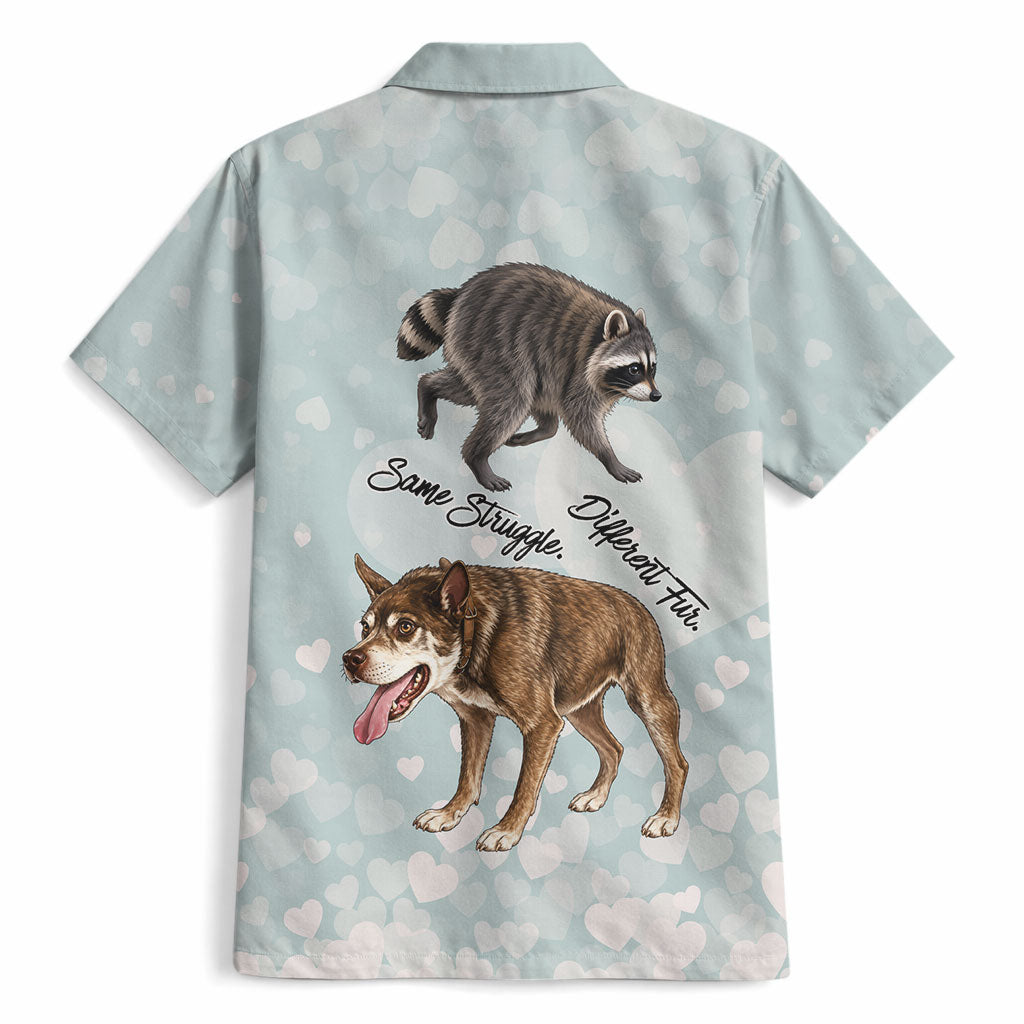 Jimothy The Raccoon And Dogs Hawaiian Shirt Different Species Same Build Inspirational Heart