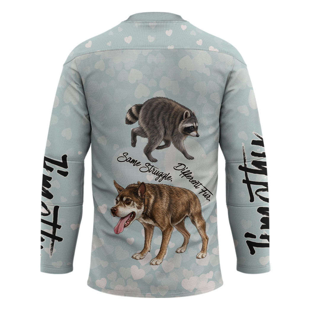 Jimothy The Raccoon And Dogs Hockey Jersey Different Species Same Build Inspirational Heart