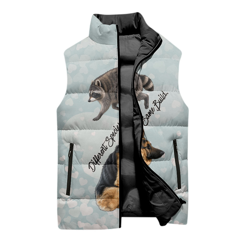 Jimothy The Raccoon And Dogs Sleeveless Puffer Jacket Different Species Same Build Inspirational Heart