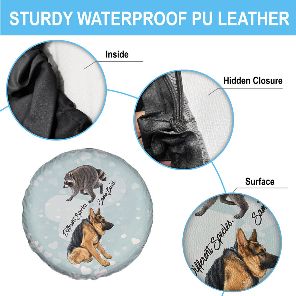 Jimothy The Raccoon And Dogs Spare Tire Cover Different Species Same Build Inspirational Heart
