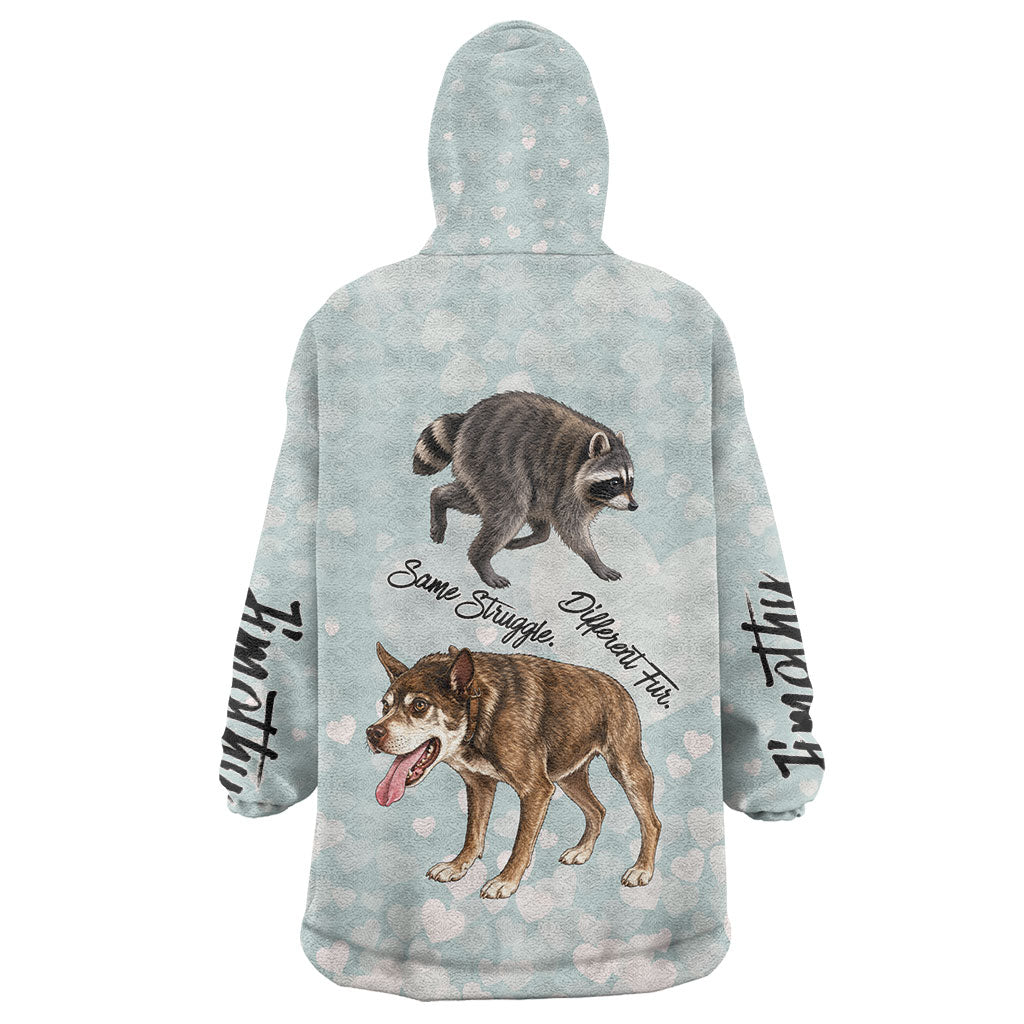 Jimothy The Raccoon And Dogs Wearable Blanket Hoodie Different Species Same Build Inspirational Heart