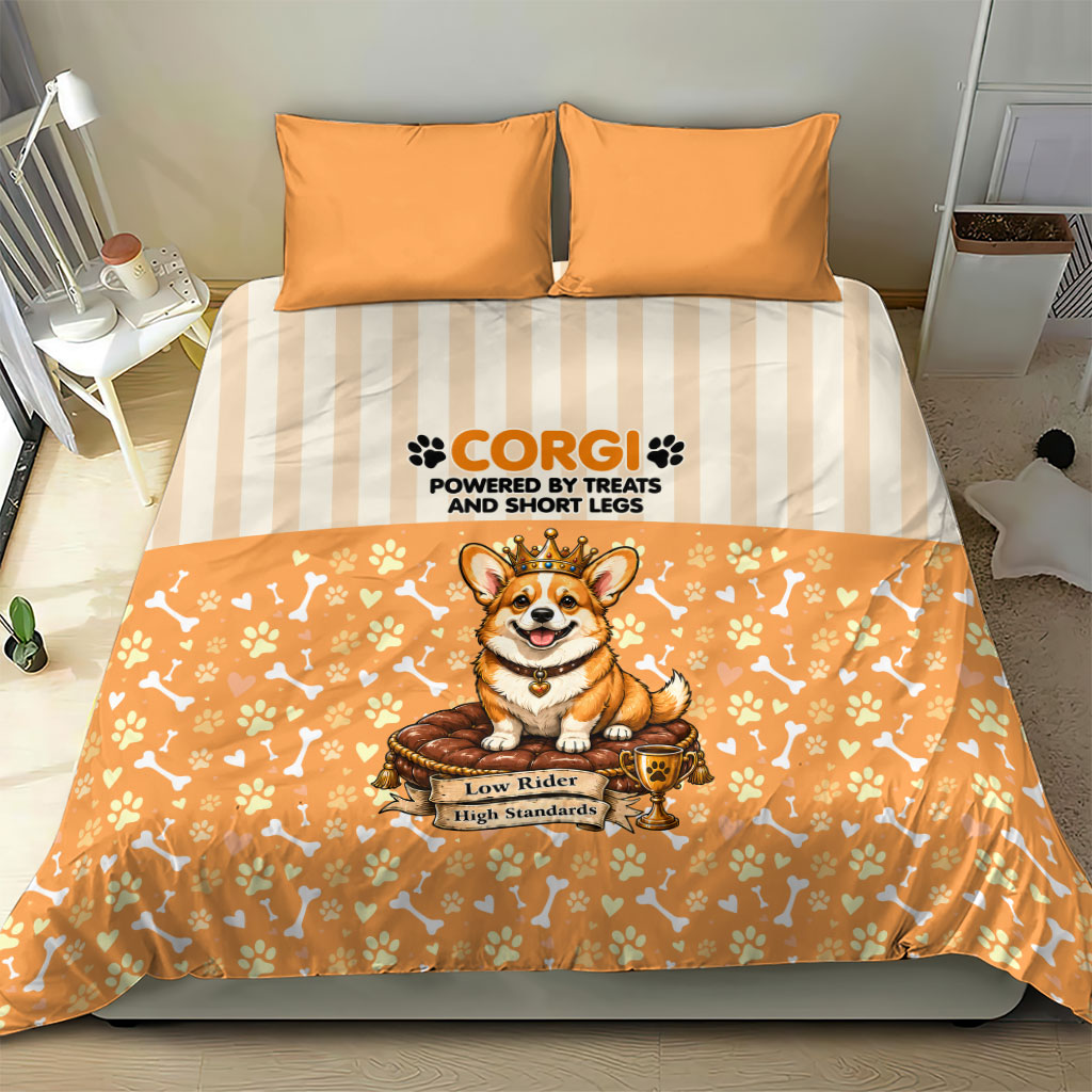 Corgi Powered By Treats And Short Legs Bedding Set Royal Crown Low Rider Funny Dog Quote Paw