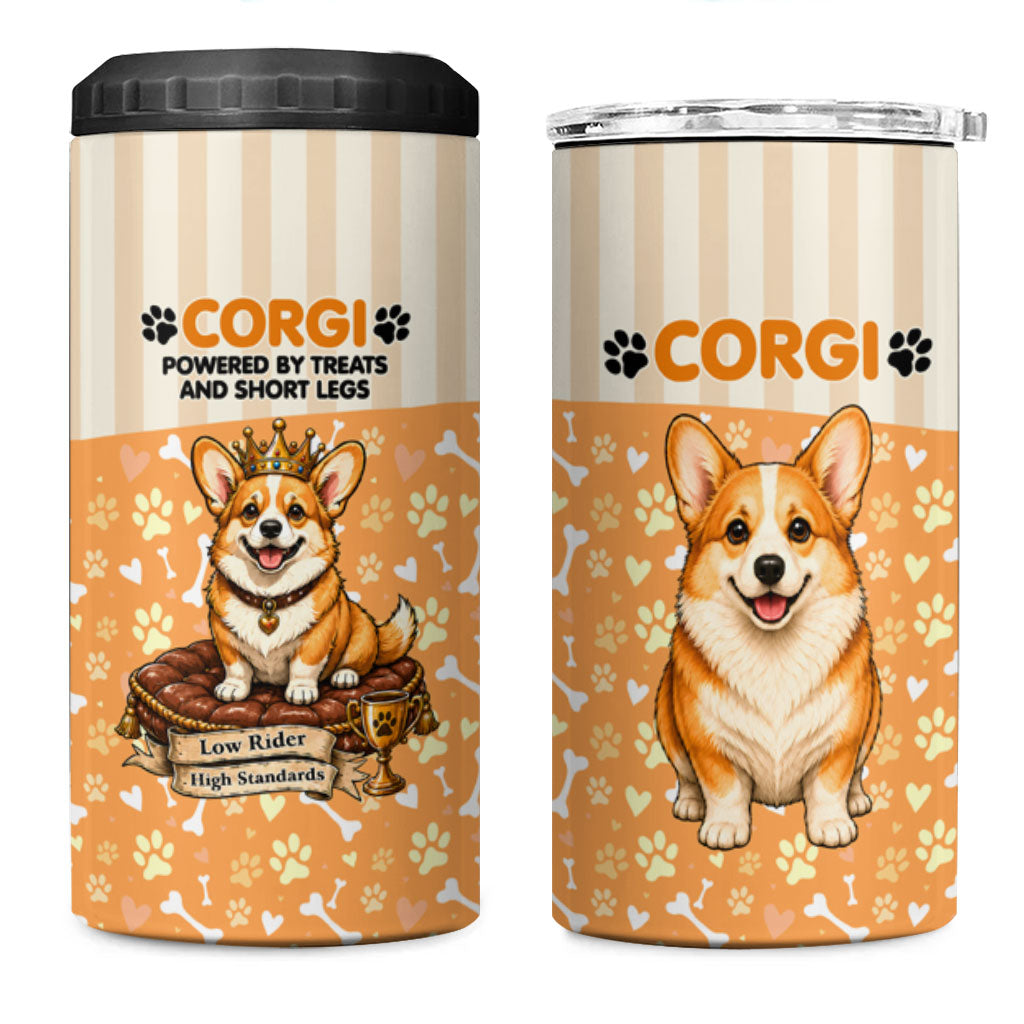 Corgi Powered By Treats And Short Legs 4 in 1 Can Cooler Tumbler Royal Crown Low Rider Funny Dog Quote Paw