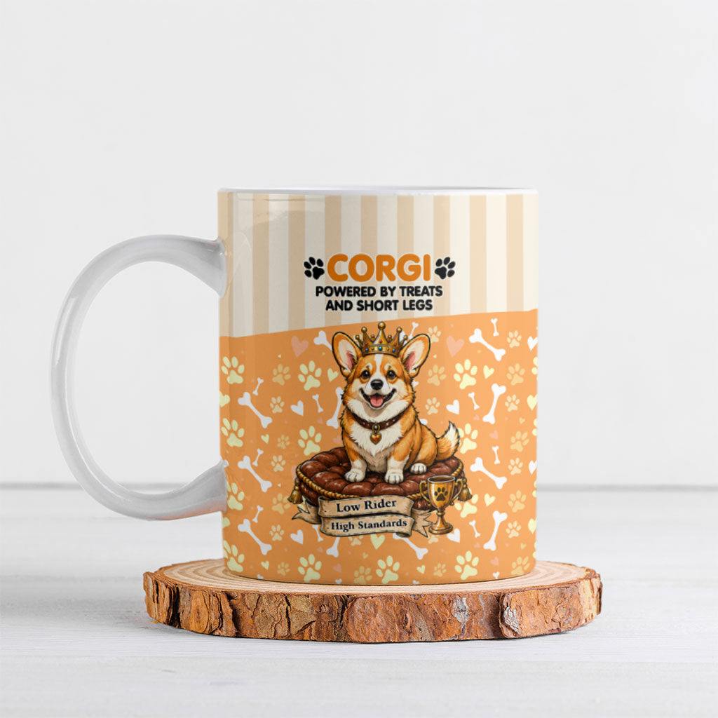 Corgi Powered By Treats And Short Legs Ceramic Mug Royal Crown Low Rider Funny Dog Quote Paw