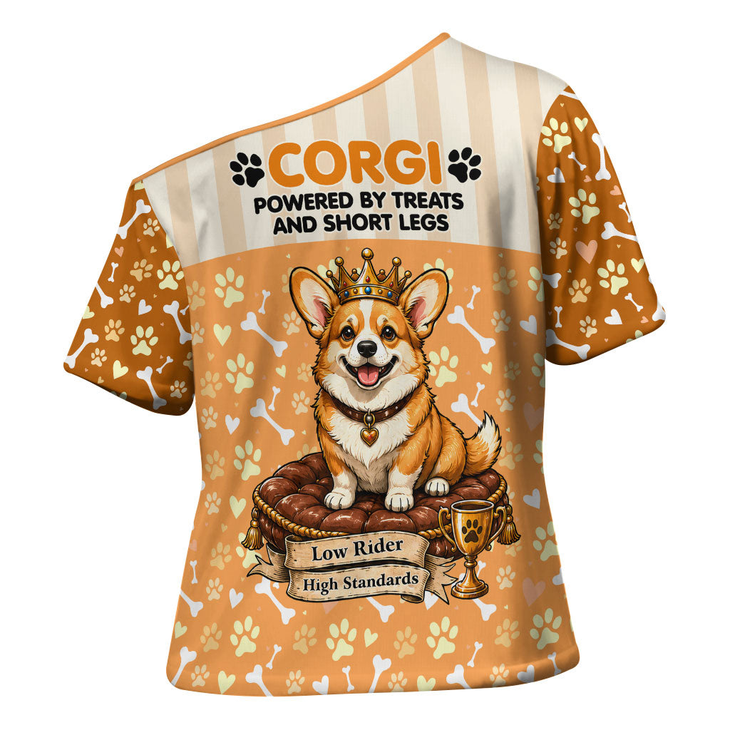 Corgi Powered By Treats And Short Legs Cross Shoulder Shirt Royal Crown Low Rider Funny Dog Quote Paw