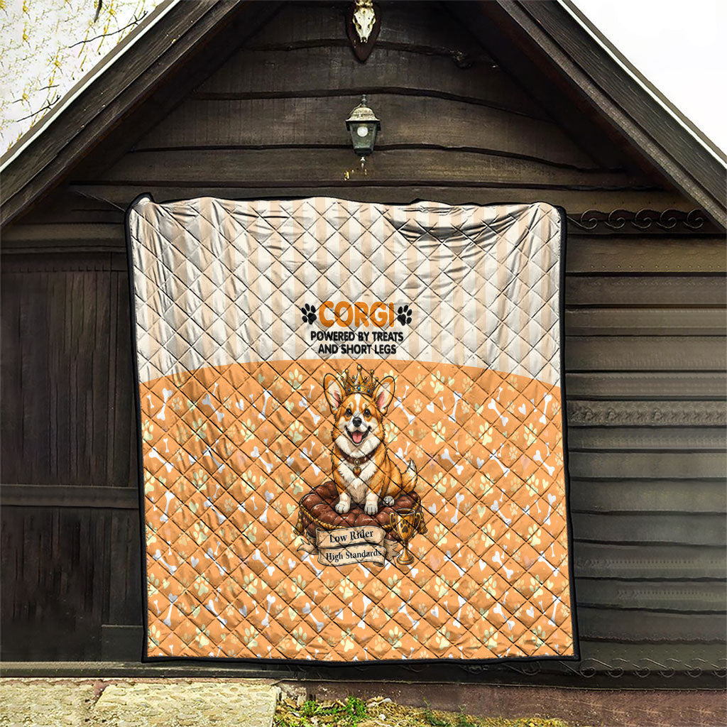Corgi Powered By Treats And Short Legs Quilt Royal Crown Low Rider Funny Dog Quote Paw