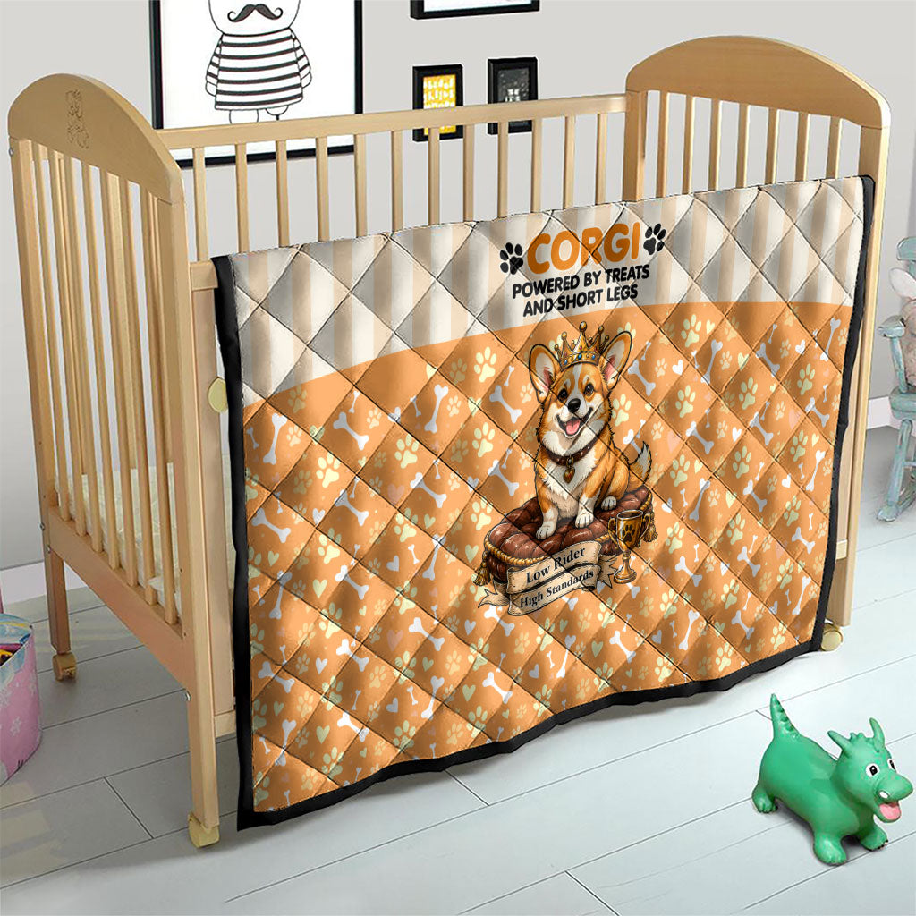 Corgi Powered By Treats And Short Legs Quilt Royal Crown Low Rider Funny Dog Quote Paw