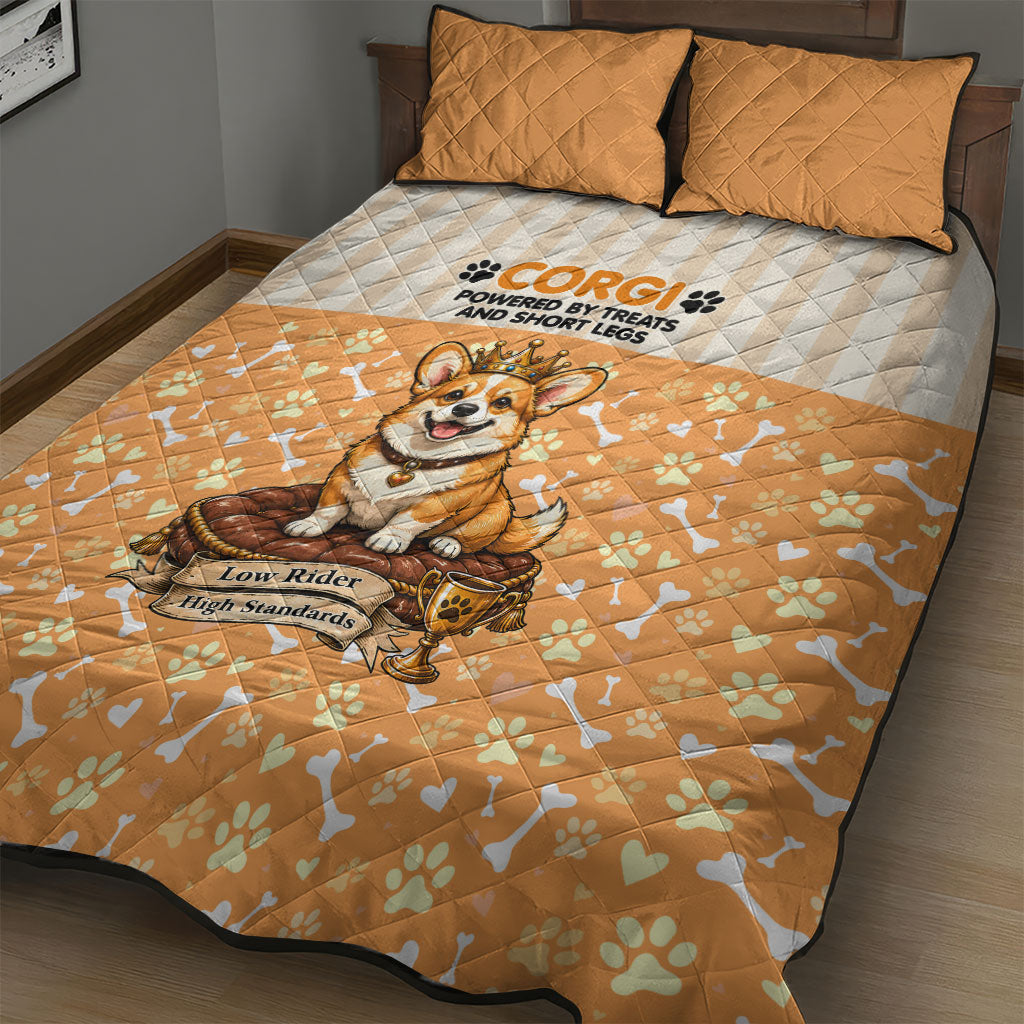 Corgi Powered By Treats And Short Legs Quilt Bed Set Royal Crown Low Rider Funny Dog Quote Paw