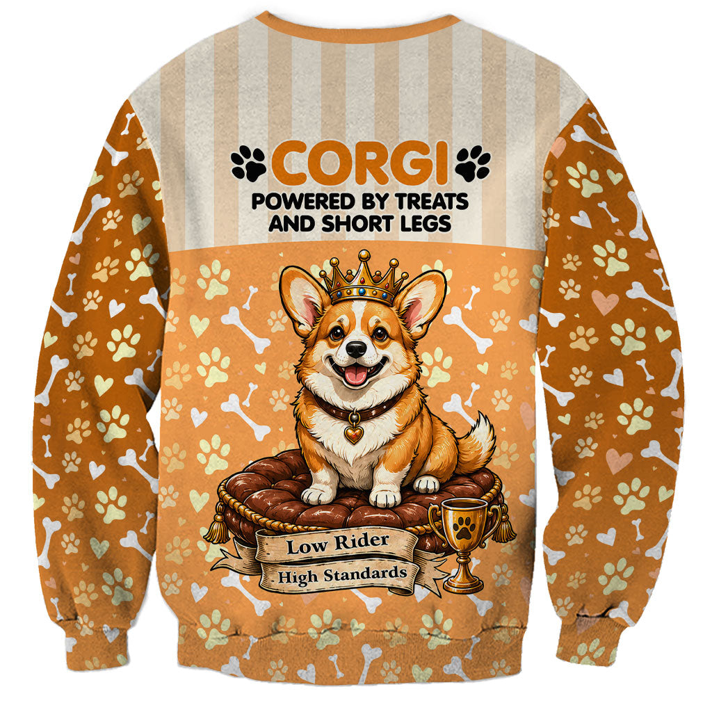 Corgi Powered By Treats And Short Legs Sweatshirt Royal Crown Low Rider Funny Dog Quote Paw