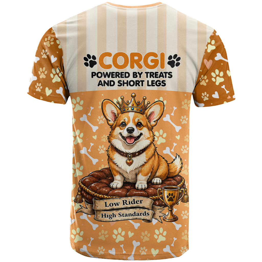 Corgi Powered By Treats And Short Legs T Shirt Royal Crown Low Rider Funny Dog Quote Paw