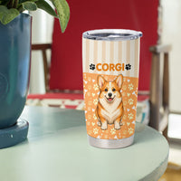 Corgi Powered By Treats And Short Legs Tumbler Cup Royal Crown Low Rider Funny Dog Quote Paw