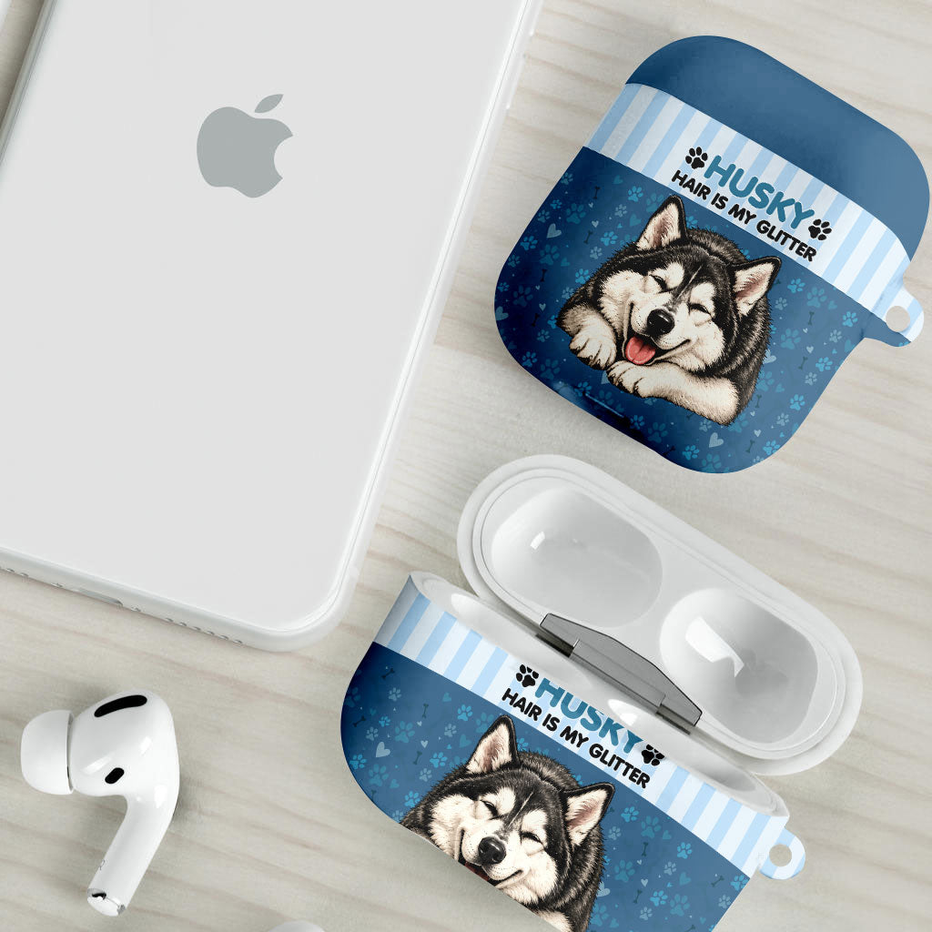 Husky Hair Is My Glitter AirPods Case Funny Dog Quote Paw Print Pattern