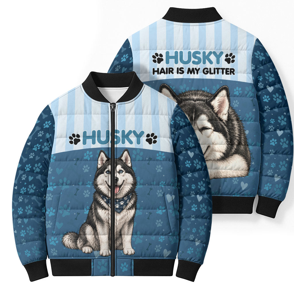 Husky Hair Is My Glitter Bomber Puffer Jacket Funny Dog Quote Paw Print Pattern