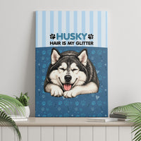 Husky Hair Is My Glitter Canvas Wall Art Funny Dog Quote Paw Print Pattern