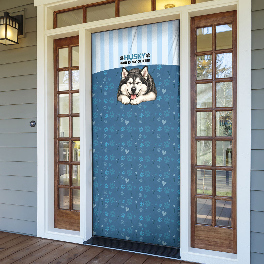 Husky Hair Is My Glitter Door Cover Funny Dog Quote Paw Print Pattern