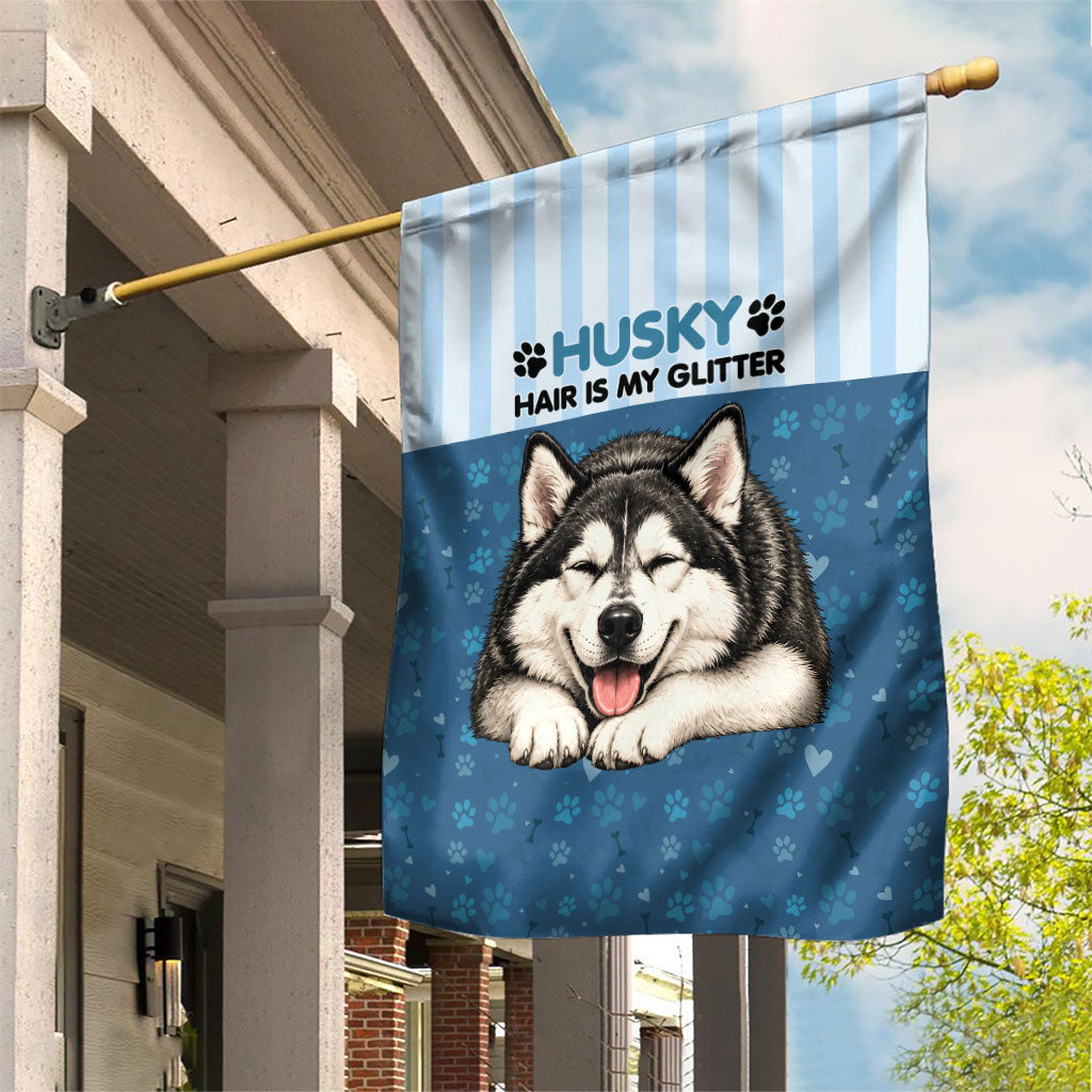 Husky Hair Is My Glitter Garden Flag Funny Dog Quote Paw Print Pattern