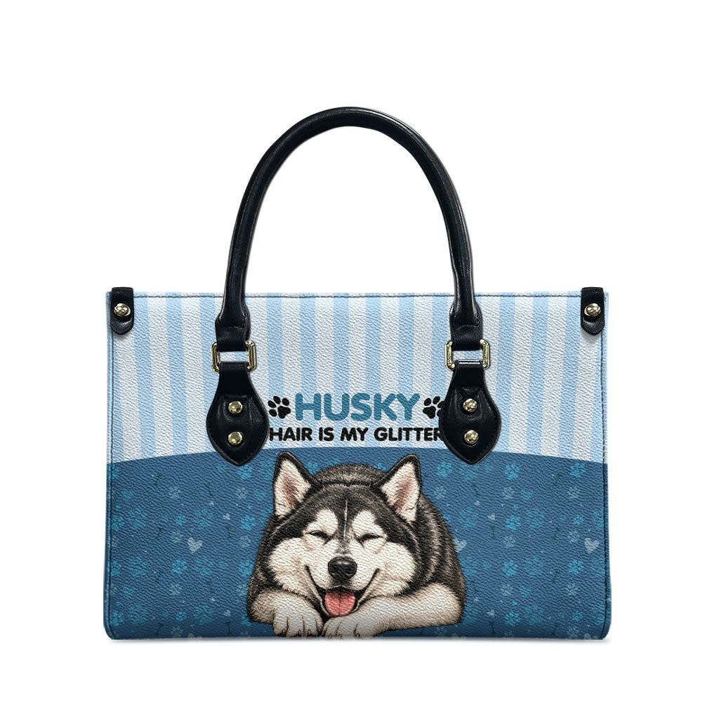 Husky Hair Is My Glitter Leather Bag Funny Dog Quote Paw Print Pattern