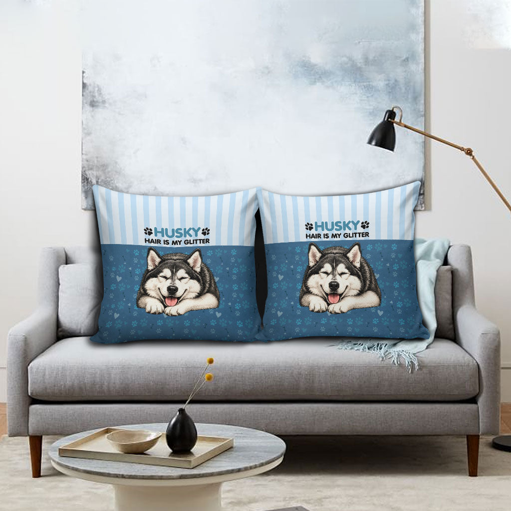 Husky Hair Is My Glitter Pillow Cover Funny Dog Quote Paw Print Pattern