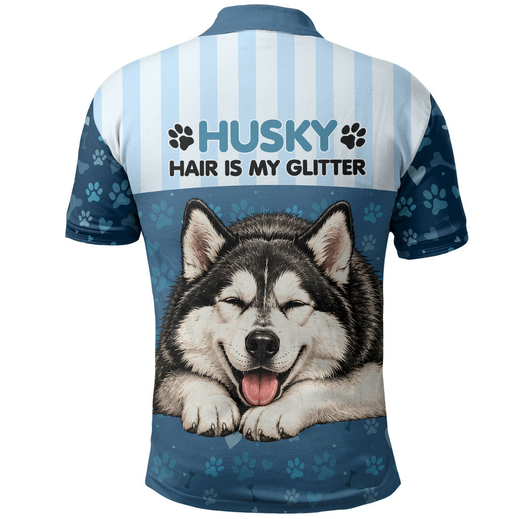 Husky Hair Is My Glitter Polo Shirt Funny Dog Quote Paw Print Pattern