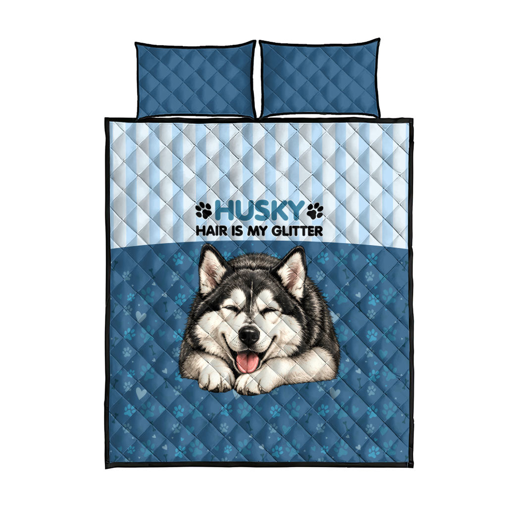 Husky Hair Is My Glitter Quilt Bed Set Funny Dog Quote Paw Print Pattern