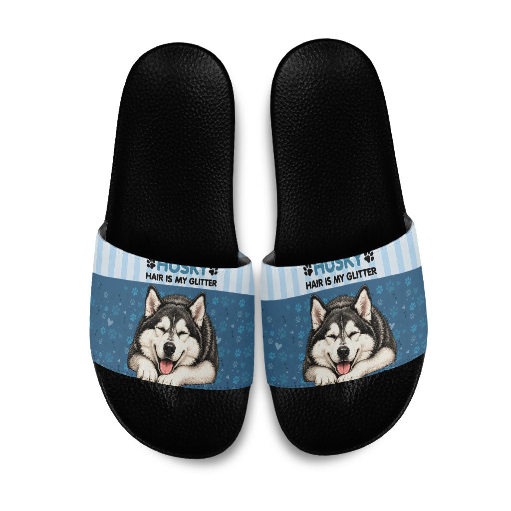 Husky Hair Is My Glitter Slide Sandals Funny Dog Quote Paw Print Pattern