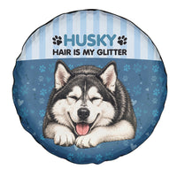 Husky Hair Is My Glitter Spare Tire Cover Funny Dog Quote Paw Print Pattern