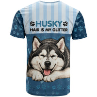 Husky Hair Is My Glitter T Shirt Funny Dog Quote Paw Print Pattern