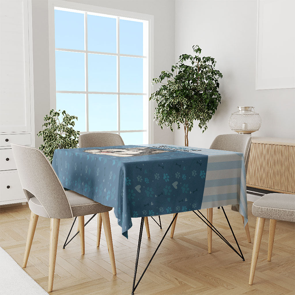 Husky Hair Is My Glitter Tablecloth Funny Dog Quote Paw Print Pattern