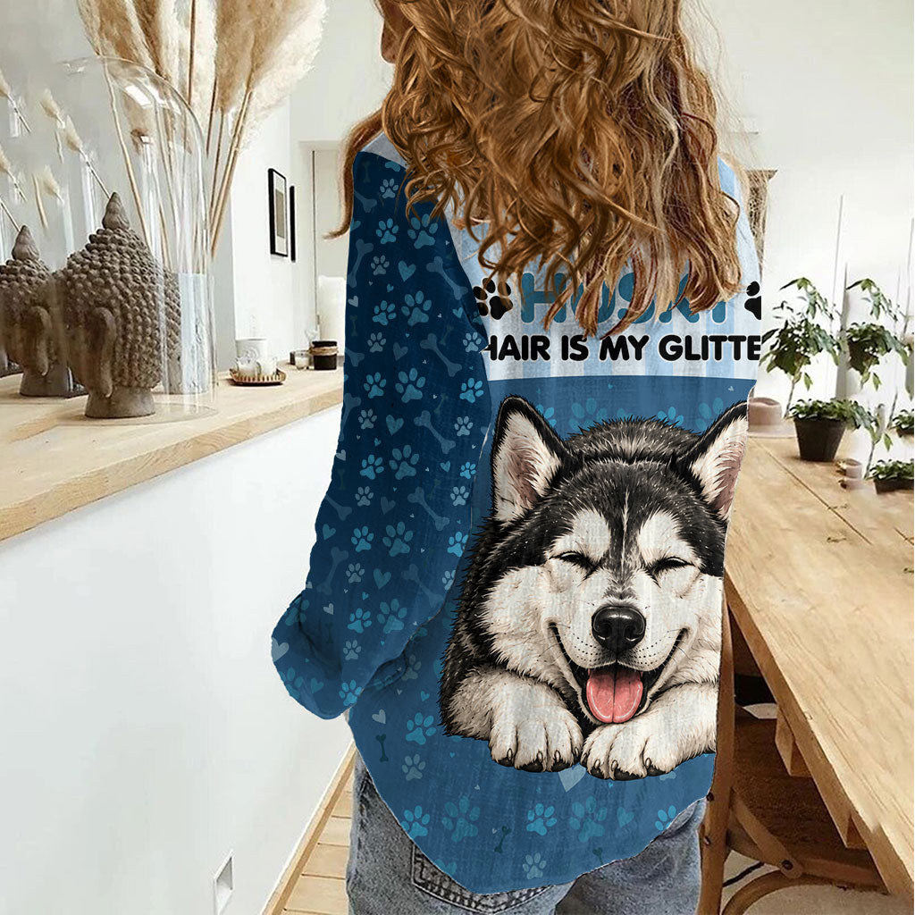 Husky Hair Is My Glitter Women Casual Shirt Funny Dog Quote Paw Print Pattern
