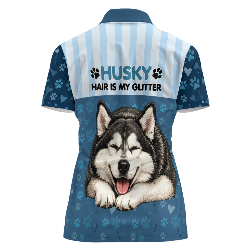 Husky Hair Is My Glitter Women Polo Shirt Funny Dog Quote Paw Print Pattern