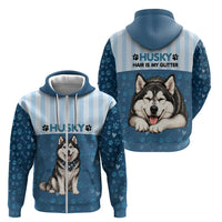 Husky Hair Is My Glitter Zip Hoodie Funny Dog Quote Paw Print Pattern