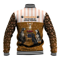 Chihuahua Five Pounds Of Strong Opinions Baseball Jacket Funny Dog Quote Paw Print Pattern