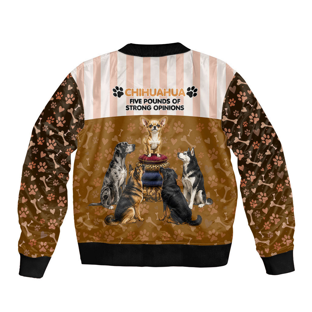 Chihuahua Five Pounds Of Strong Opinions Bomber Jacket Funny Dog Quote Paw Print Pattern