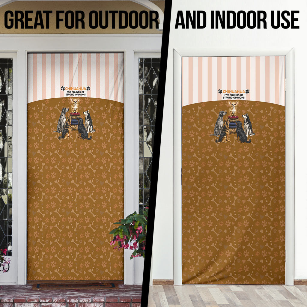 Chihuahua Five Pounds Of Strong Opinions Door Cover Funny Dog Quote Paw Print Pattern