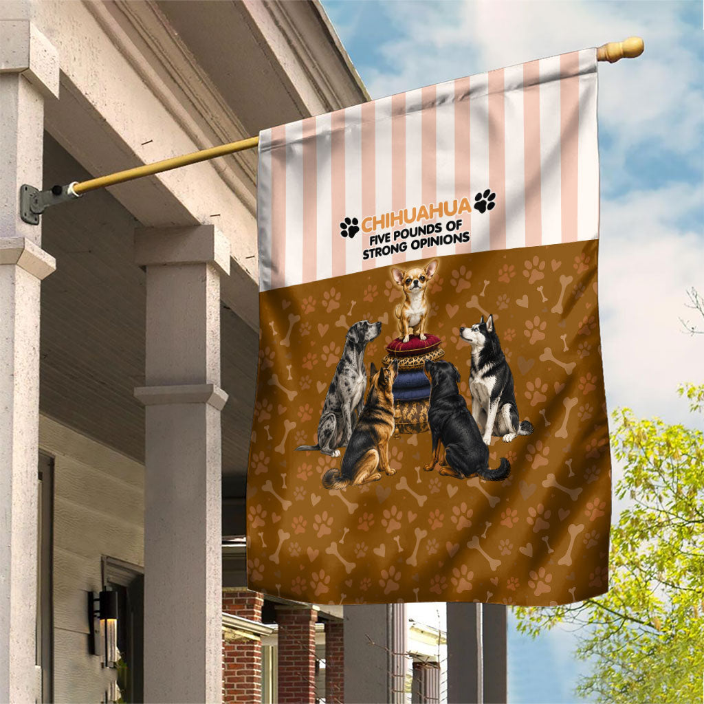 Chihuahua Five Pounds Of Strong Opinions Garden Flag Funny Dog Quote Paw Print Pattern
