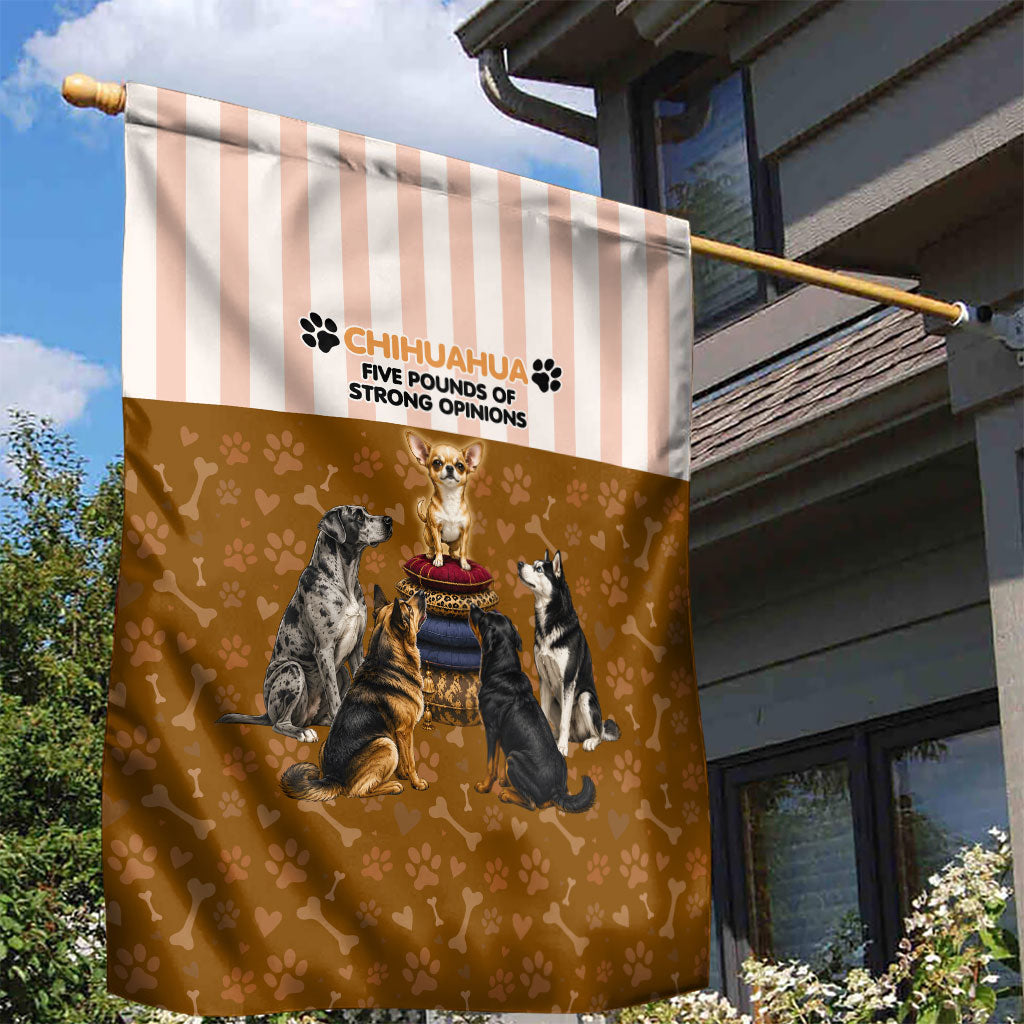 Chihuahua Five Pounds Of Strong Opinions Garden Flag Funny Dog Quote Paw Print Pattern
