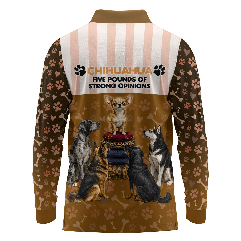 Chihuahua Five Pounds Of Strong Opinions Long Sleeve Polo Shirt Funny Dog Quote Paw Print Pattern