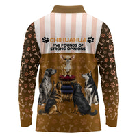 Chihuahua Five Pounds Of Strong Opinions Long Sleeve Polo Shirt Funny Dog Quote Paw Print Pattern