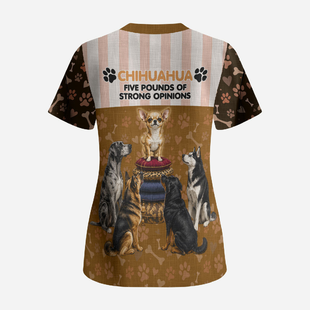 Chihuahua Five Pounds Of Strong Opinions Scrub Top Funny Dog Quote Paw Print Pattern