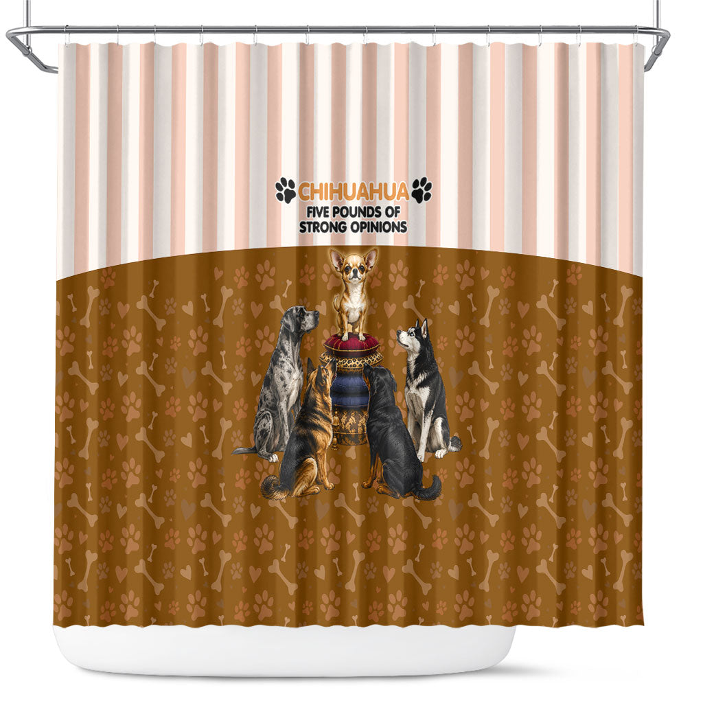 Chihuahua Five Pounds Of Strong Opinions Shower Curtain Funny Dog Quote Paw Print Pattern