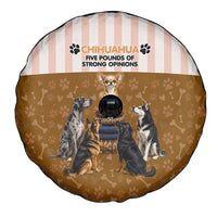 Chihuahua Five Pounds Of Strong Opinions Spare Tire Cover Funny Dog Quote Paw Print Pattern