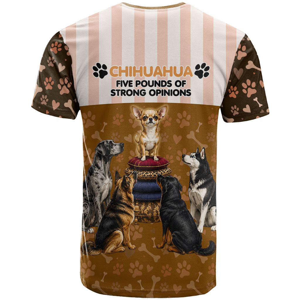 Chihuahua Five Pounds Of Strong Opinions T Shirt Funny Dog Quote Paw Print Pattern
