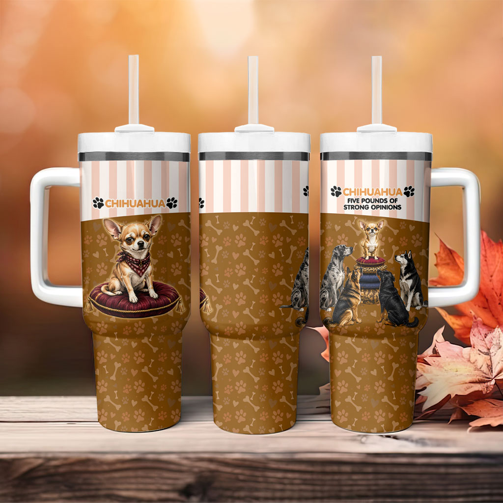 Chihuahua Five Pounds Of Strong Opinions Tumbler With Handle Funny Dog Quote Paw Print Pattern