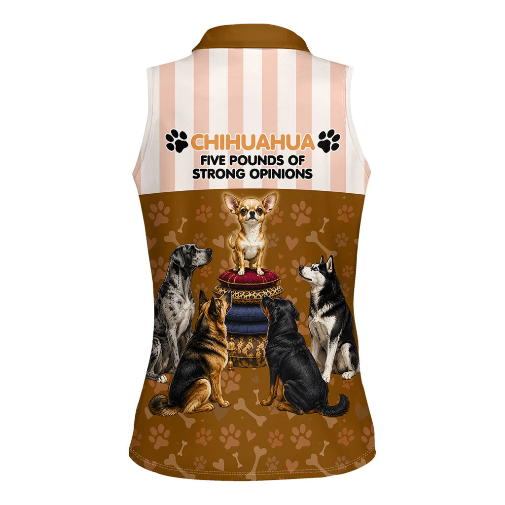 Chihuahua Five Pounds Of Strong Opinions Women Sleeveless Polo Shirt Funny Dog Quote Paw Print Pattern