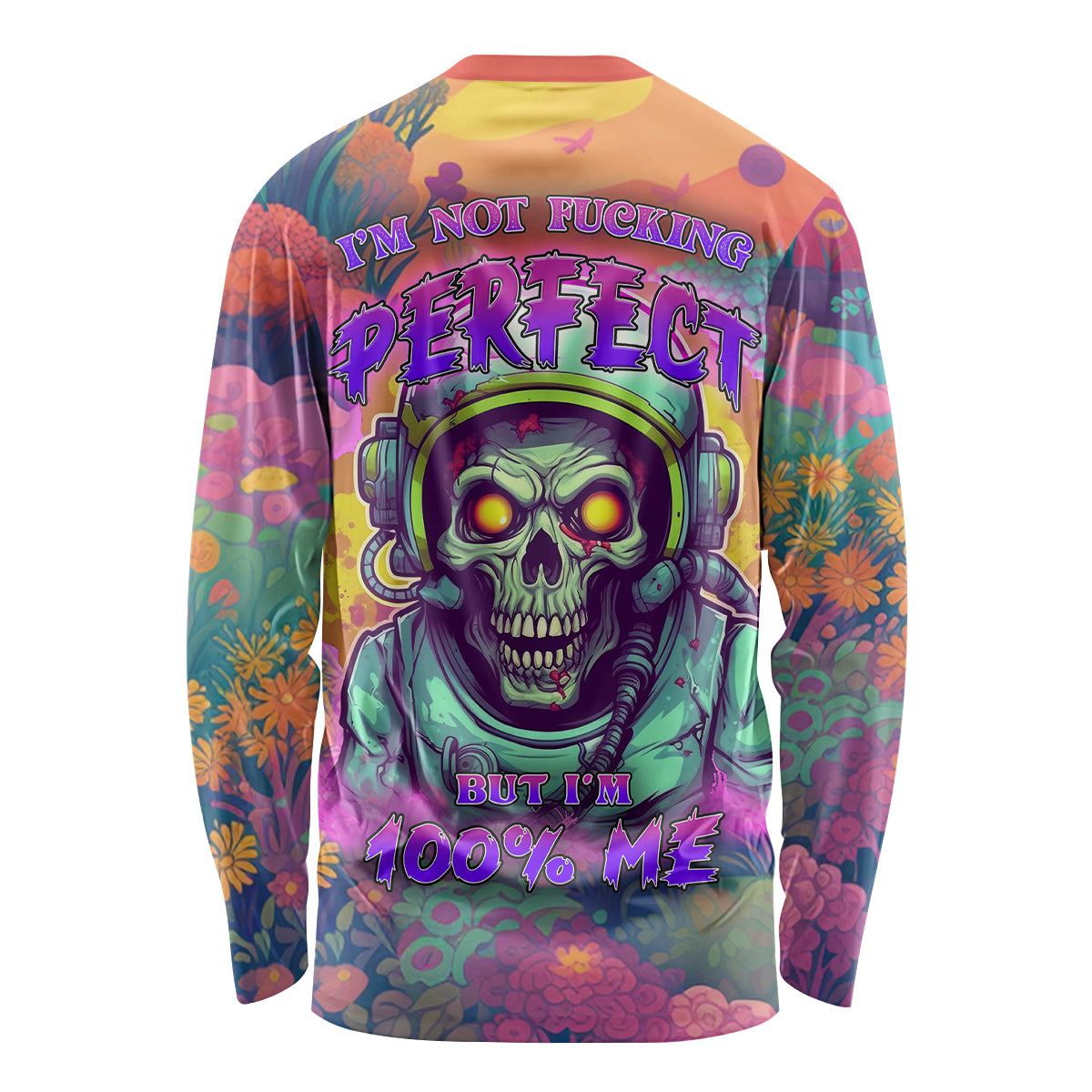 I'm Not Perfect But I'm 100% Me Long Sleeve Shirt - Wonder Print Shop