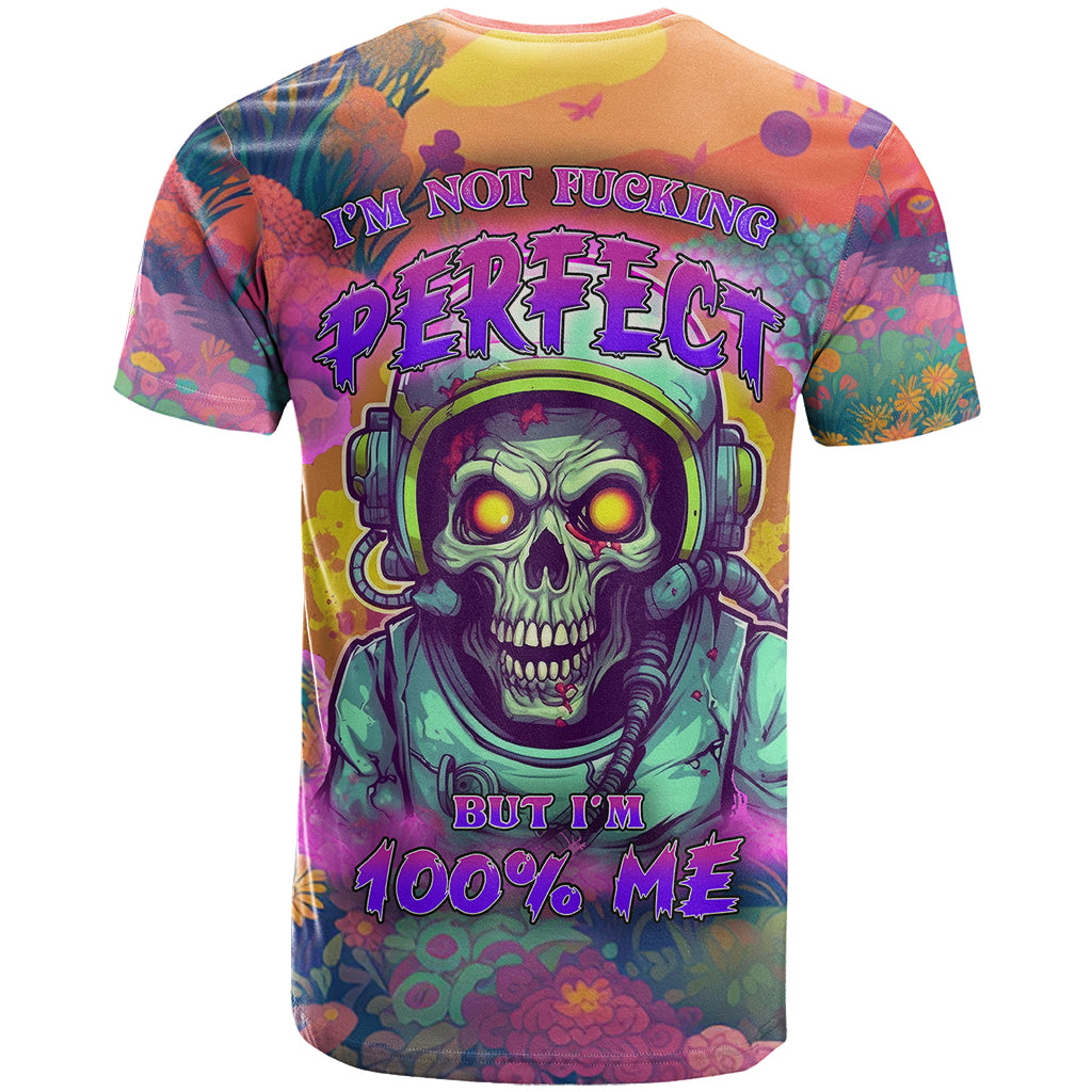 I'm Not Perfect But I'm 100% Me T Shirt - Wonder Print Shop