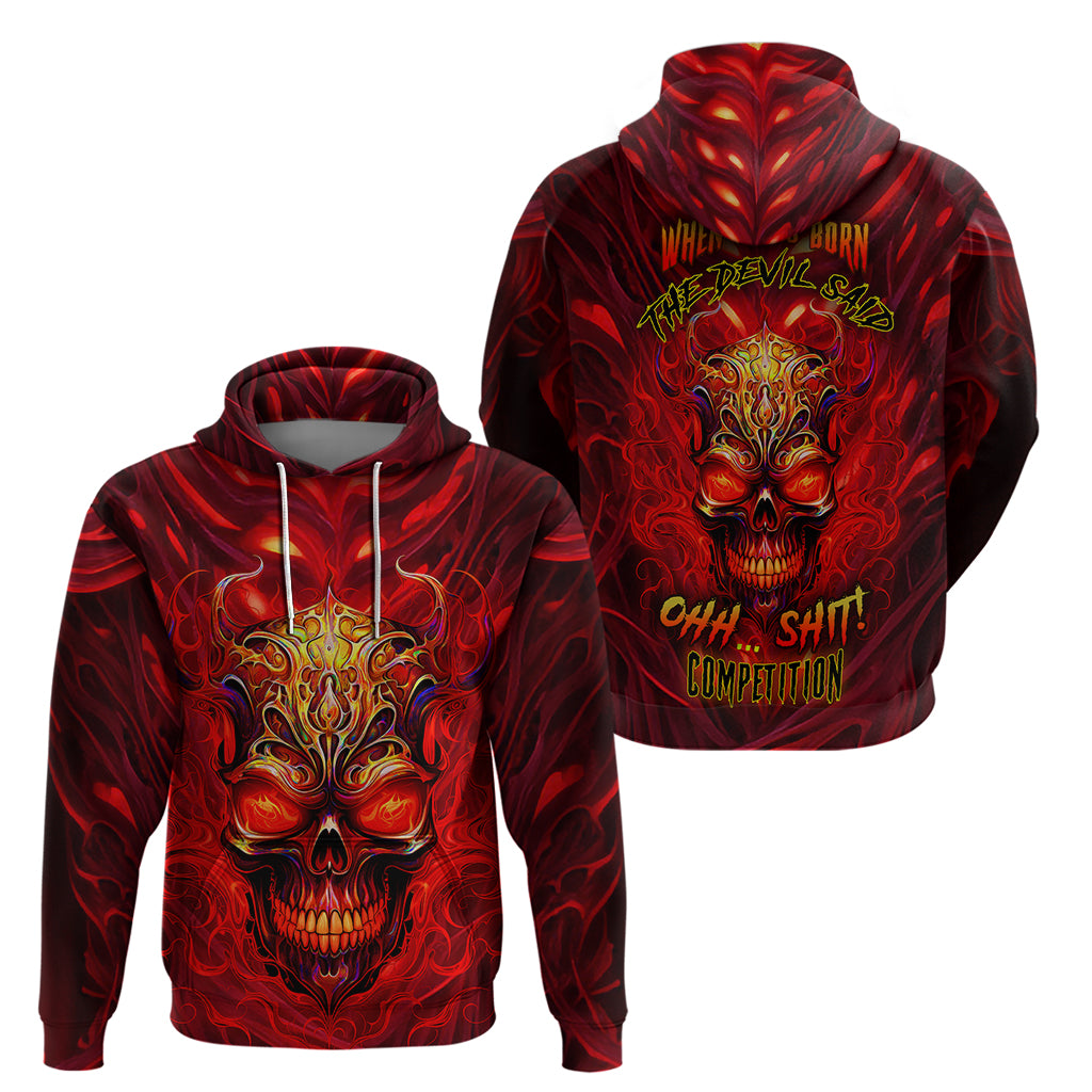 When Is Was Born The Devil Hoodie - Wonder Print Shop