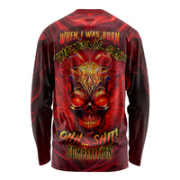 When Is Was Born The Devil Long Sleeve Shirt - Wonder Print Shop