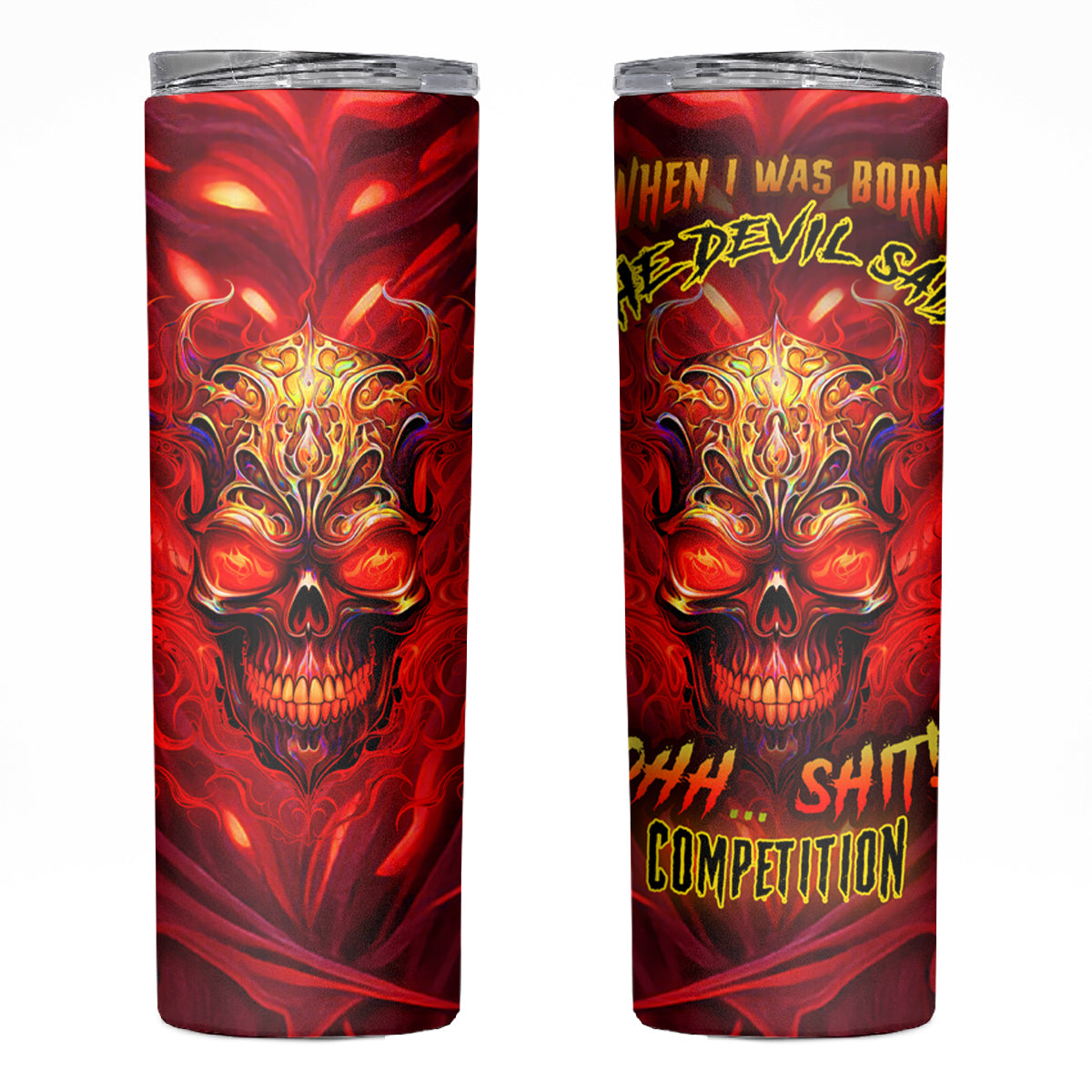 When Is Was Born The Devil Skinny Tumbler - Wonder Print Shop